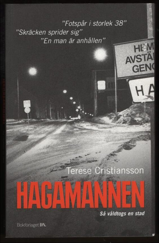 Cristiansson, Terese | Hagamannen : Så våldtogs en stad