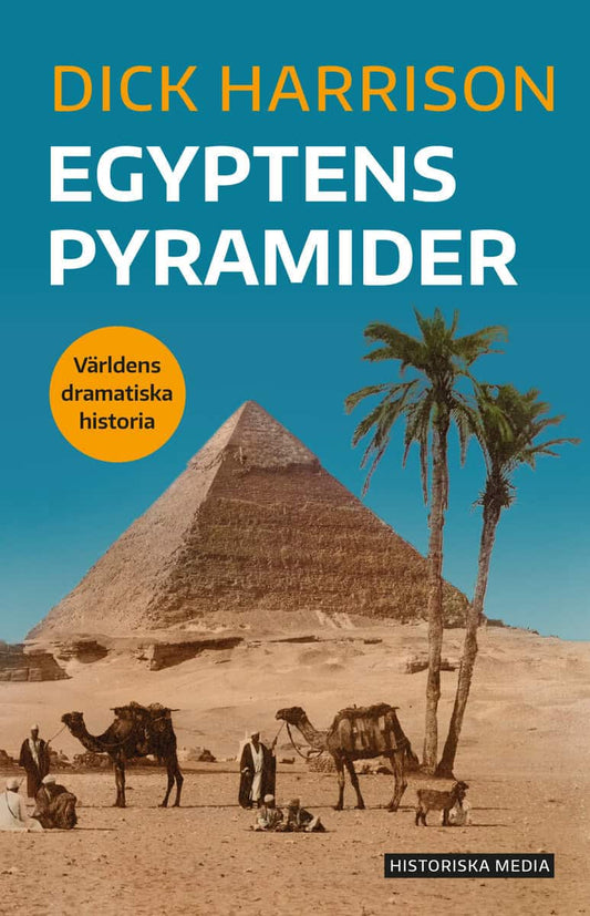 Harrison, Dick | Egyptens pyramider