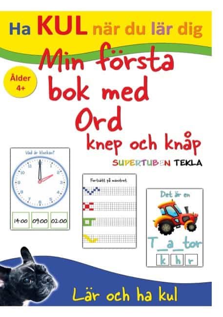 Johansson, Peter | Källman, Annika | Min första bok med ord, knep och knåp : Med Supertuben Tekla