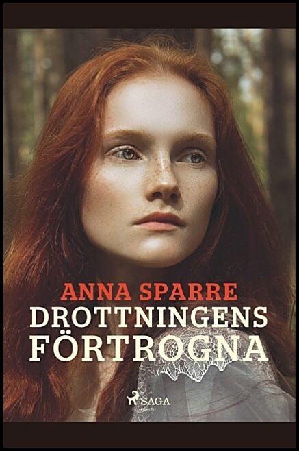 Sparre, Anna | Drottningens förtrogna