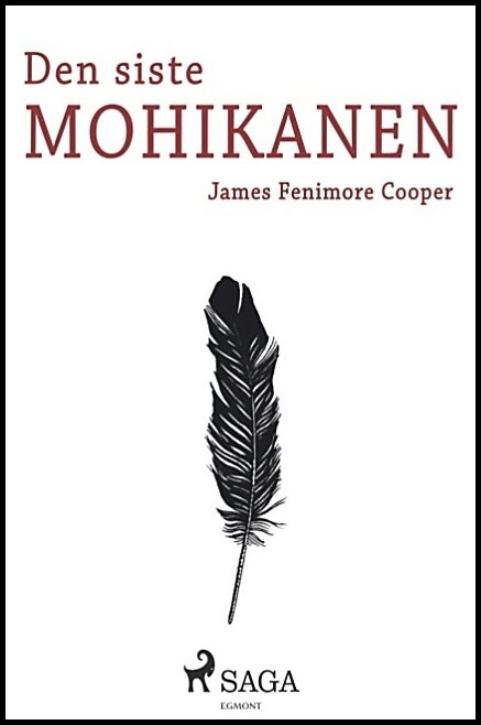 Cooper, James Fenimore | Den siste mohikanen