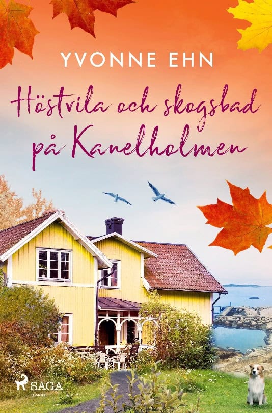 Ehn, Yvonne | Höstvila och skogsbad på Kanelholmen