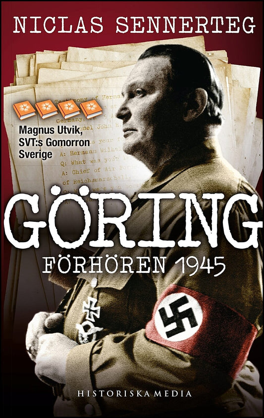 Sennerteg, Niclas | Göring. Förhören 1945