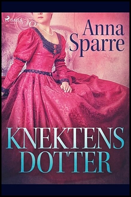 Sparre, Anna | Knektens dotter