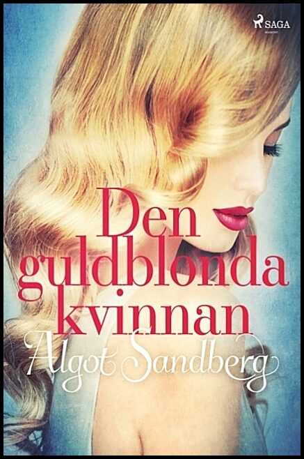 Sandberg, Algot | Den guldblonda kvinnan