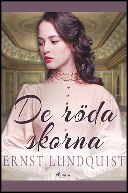 Lundquist, Ernst | De röda skorna