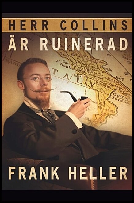 Heller, Frank | Herr Collin är ruinerad