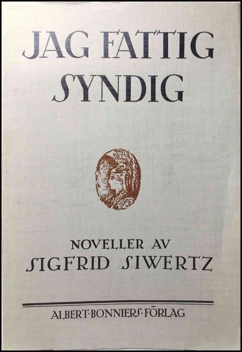 Siwertz, Sigfrid | Jag fattig syndig : Noveller