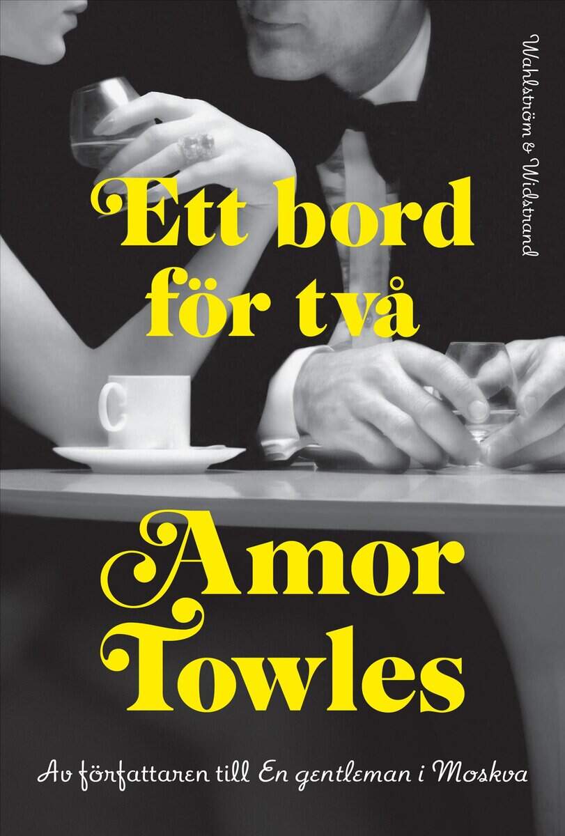 Towles, Amor | Ett bord för två