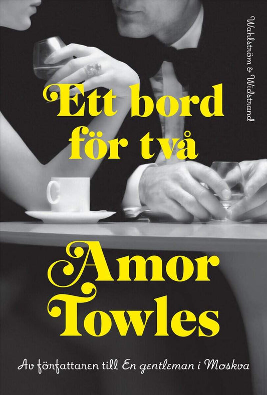 Towles, Amor | Ett bord för två