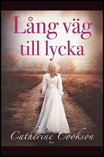 Cookson, Catherine | Lång väg till lyckan