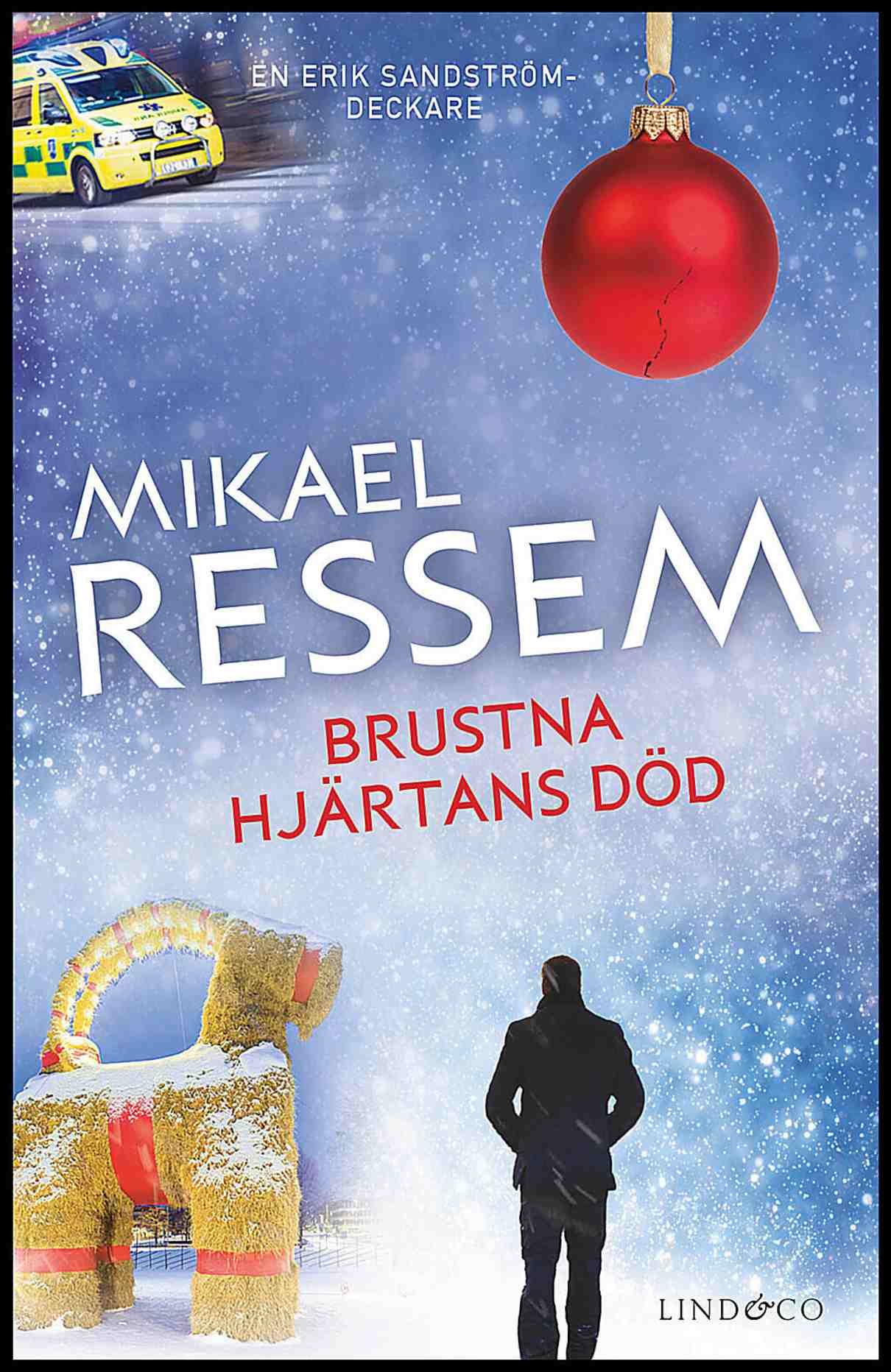 Ressem, Mikael | Brustna hjärtans död