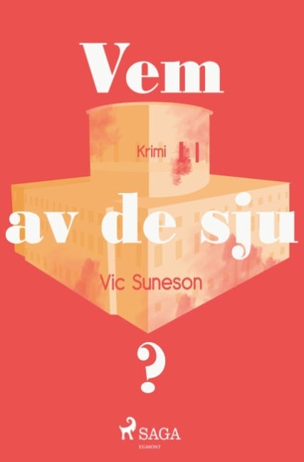 Suneson, Vic | Vem av de sju?