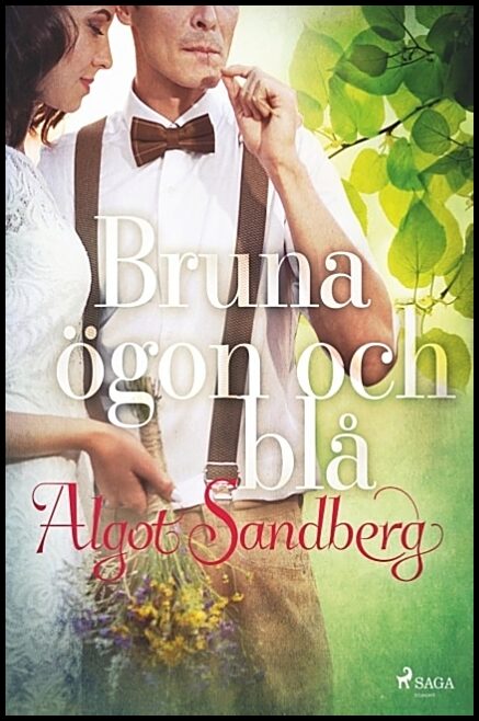 Sandberg, Algot | Bruna ögon och blå