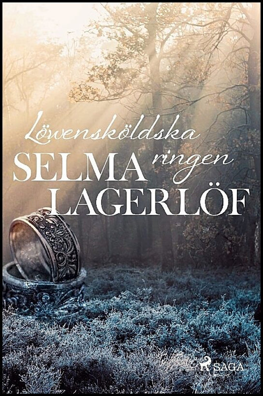 Lagerlöf, Selma | Löwensköldska ringen