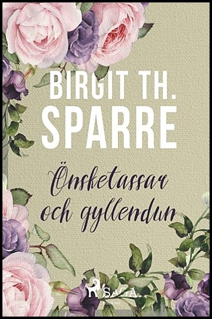 Th. Sparre, Birgit | Önsketassar och gyllendun