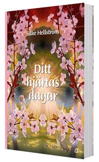 Hellström, Silke | Ditt hjärtas dagar