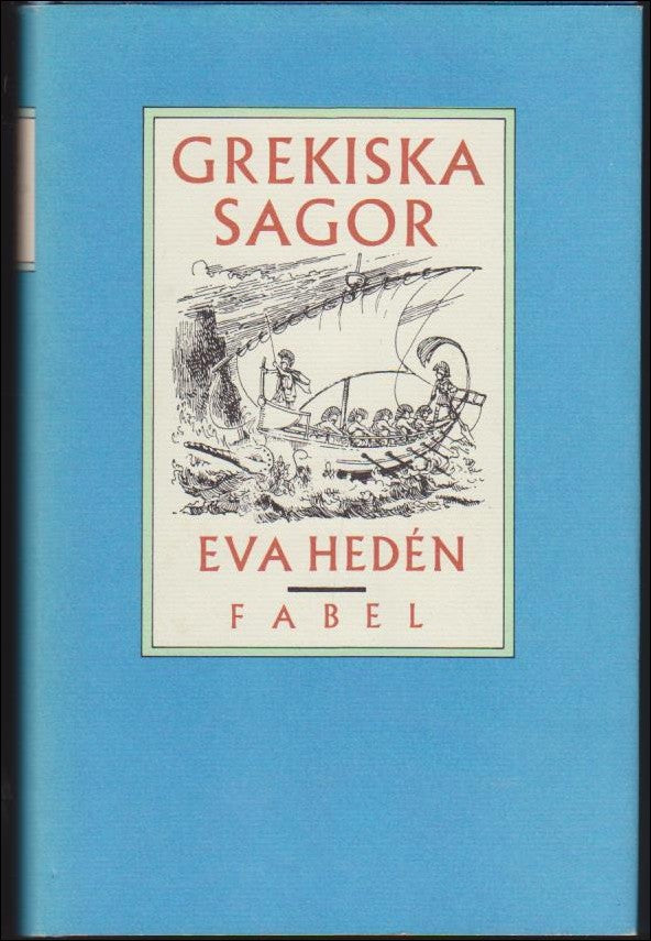 Hedén, Eva | Grekiska sagor