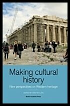 Anna Källén | Making cultural history : New perspectives on Western heritage