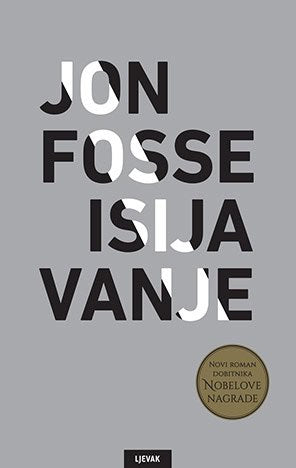 Fosse, Jon | Isijavanje