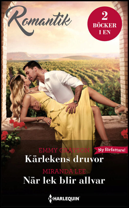 Grayson, Emmy| Lee, Miranda | Kärlekens druvor | När lek blir allvar