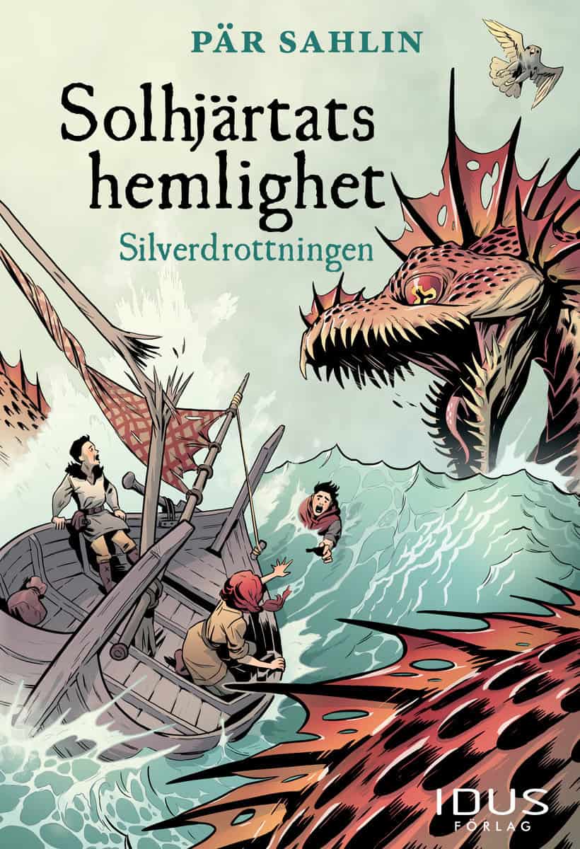Sahlin, Pär | Solhjärtats hemlighet. Silverdrottningen