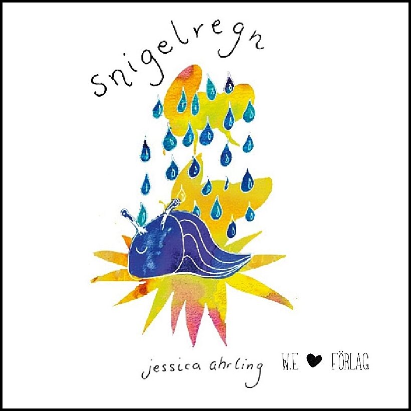 Ahrling, Jessica | Snigelregn