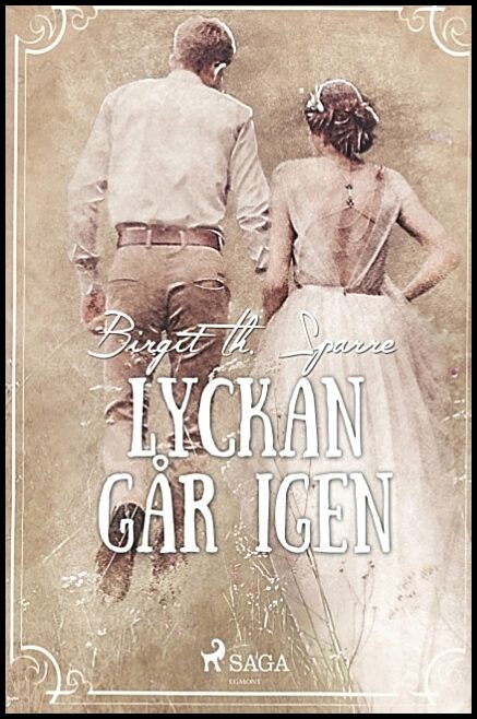 Th. Sparre, Birgit | Lyckan går igen