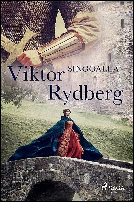 Rydberg, Viktor | Singoalla