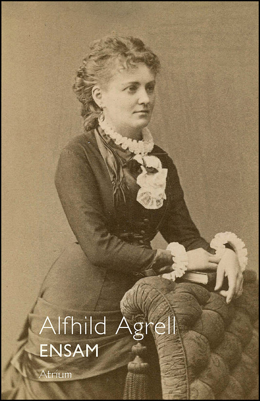 Agrell, Alfhild | Ensam