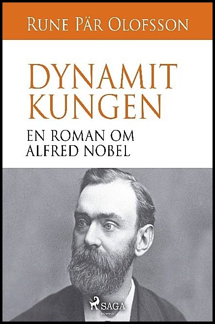 Olofsson, Rune Pär | Dynamitkungen : En roman om Alfred Nobel