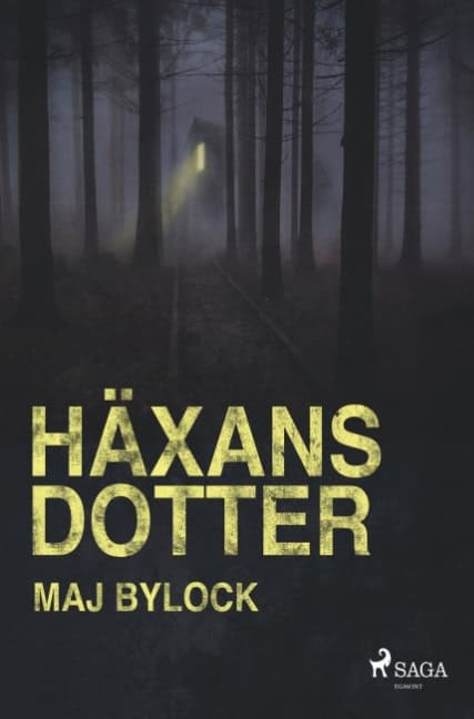 Bylock, Maj | Häxans dotter : Häxans dotter