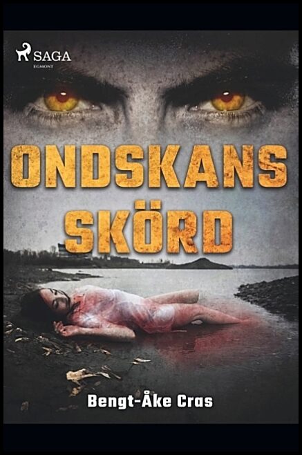 Cras, Bengt-Åke | Ondskans skörd