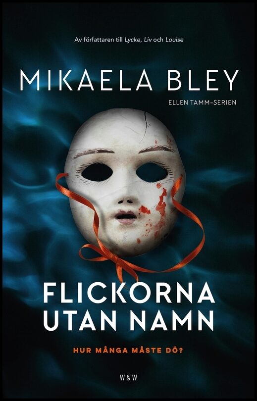 Bley, Mikaela | Flickorna utan namn