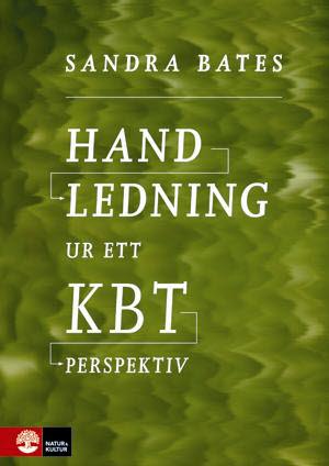 Bates, Sandra | Handledning ur ett KBT-perspektiv