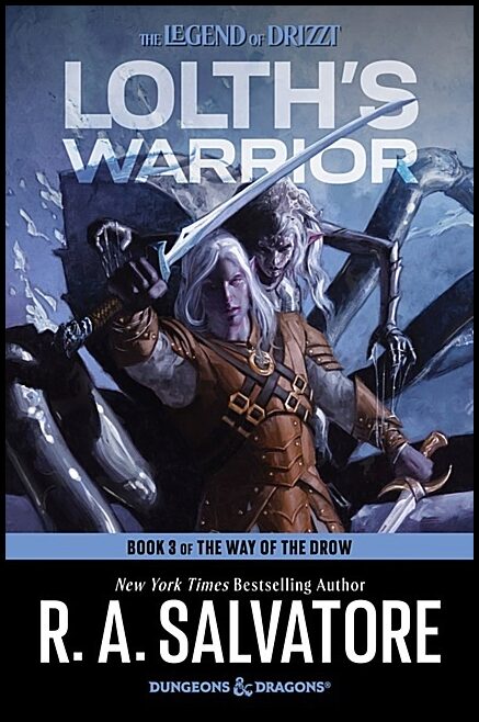 Salvatore, R. A. | Lolth's Warrior