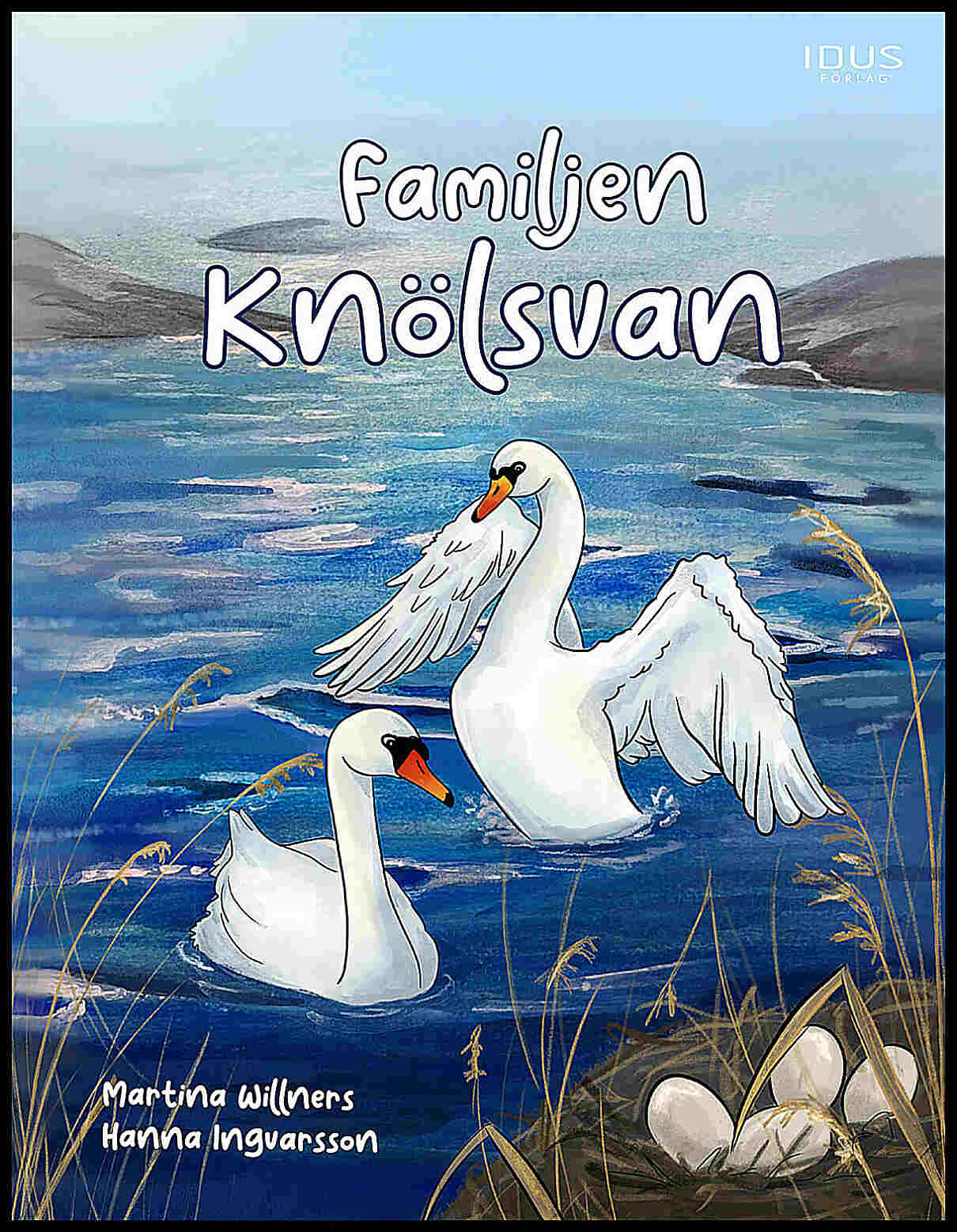 Willners, Martina | Familjen Knölsvan