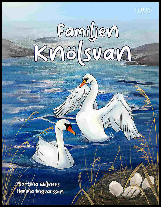 Willners, Martina | Familjen Knölsvan