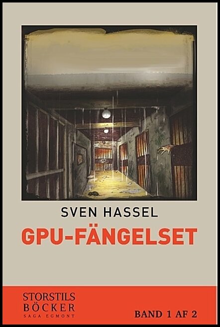 Hassel, Sven | GPU-fängelset