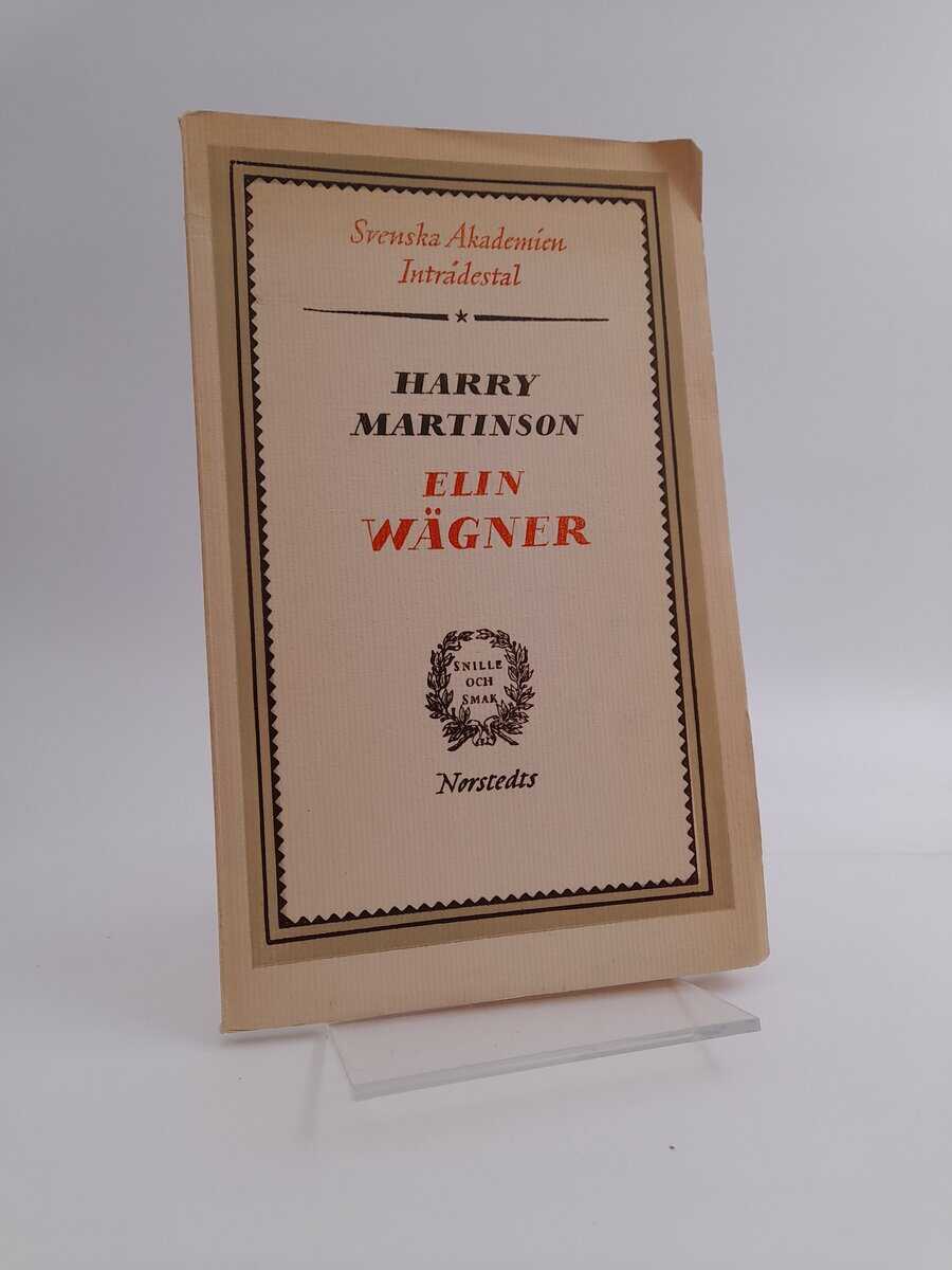 Martinson, Harry | Elin Wägner : inträdestal i Svenska akademien