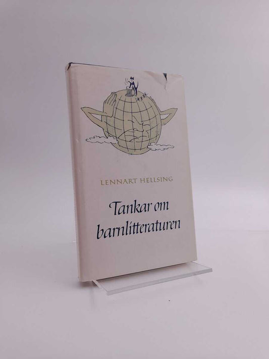 Hellsing, Lennart | Tankar om barnlitteraturen