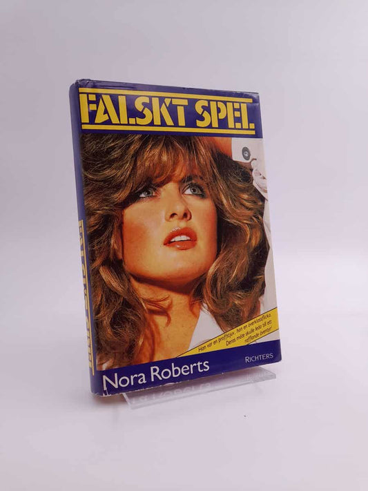 Roberts, Nora | Falskt spel