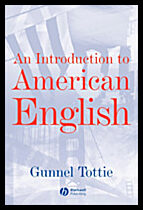 Tottie, Gunnel | Introduction to american english