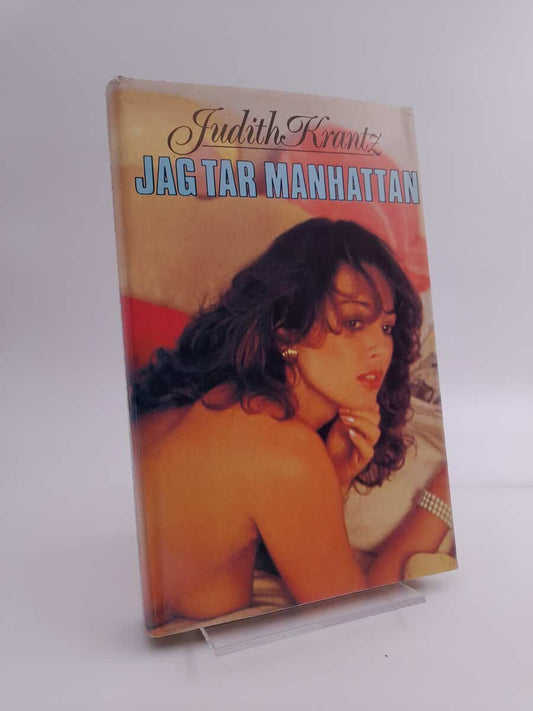 Krantz, Judith | Jag tar Manhattan