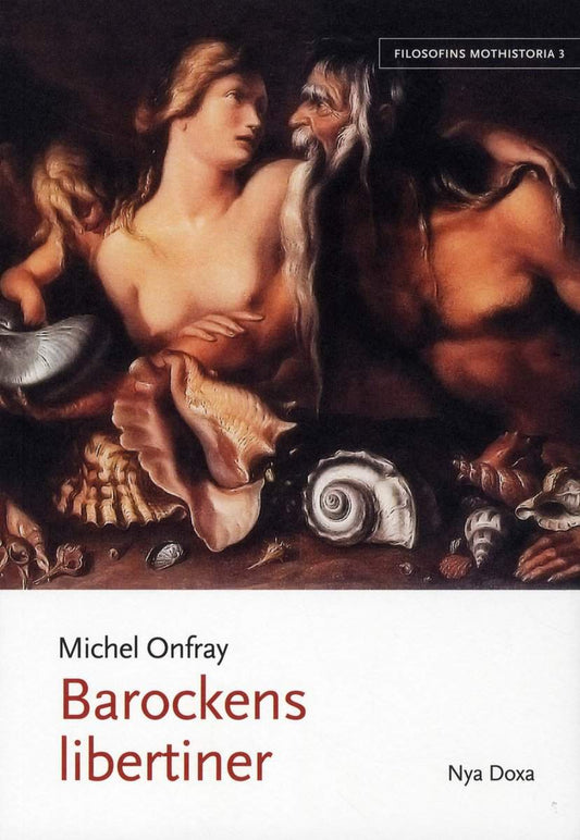 Onfray, Michel | Barockens libertiner