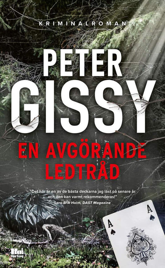 Gissy, Peter | En avgörande ledtråd