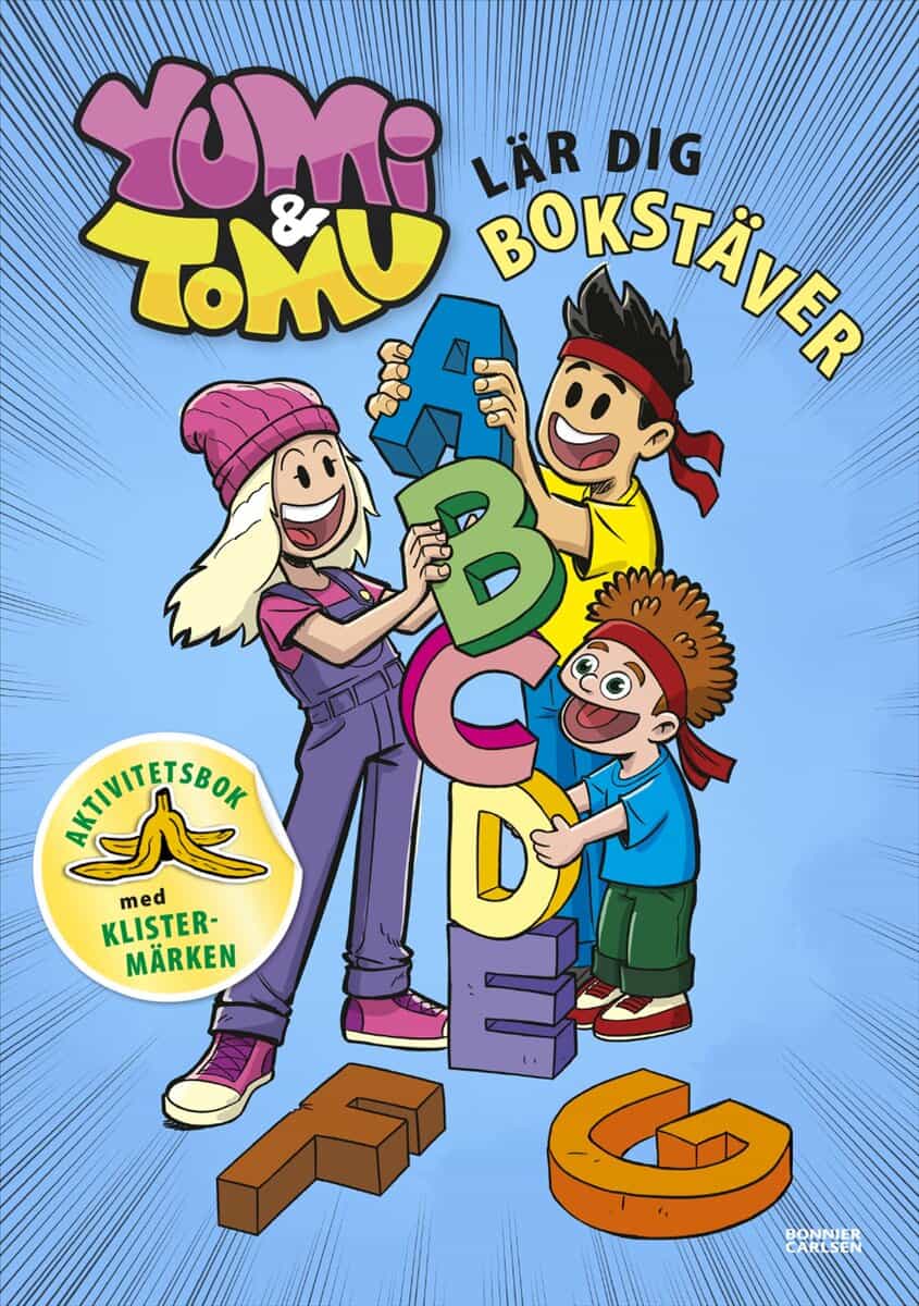 Tomu | Yumi | Frensborg, Maria | Yumi & Tomu lär dig bokstäver