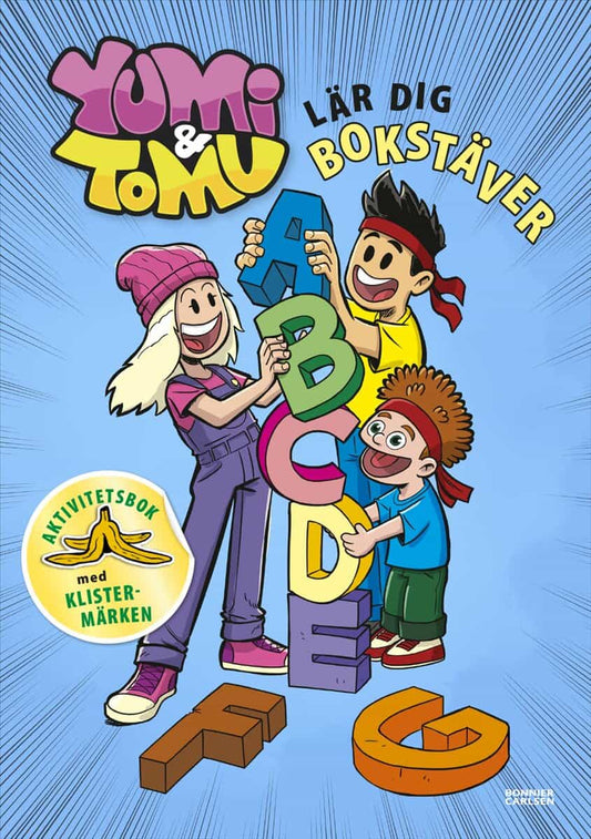 Tomu | Yumi | Frensborg, Maria | Yumi & Tomu lär dig bokstäver
