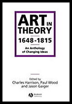 Gaiger, Jason [red.] | Art in theory 1648-1815 : An anthology of changing ideas