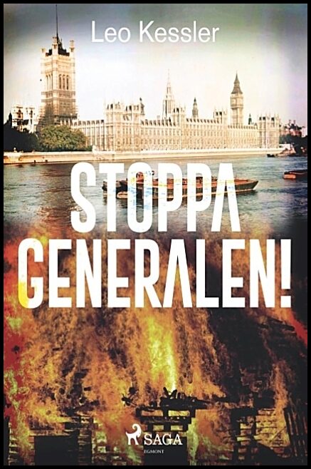 Kessler, Leo | Stoppa generalen!